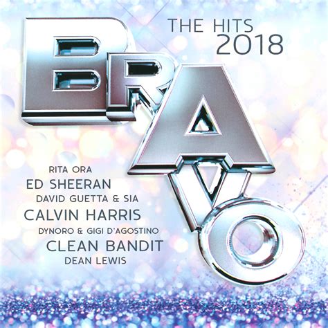 Bravo The Hits 2018 Various Artists Senscritique