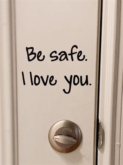 Be Safe I Love You Decal For Front Back Door Hello Goodbye Etsy