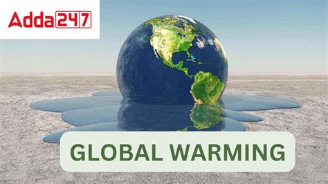 Global Warming Definition Causes And Effects