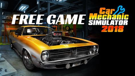 Get Car Mechanic Simulator 2018 For Free At Epic Games Igb