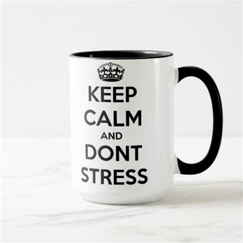Keep Calm Dont Stress Mug