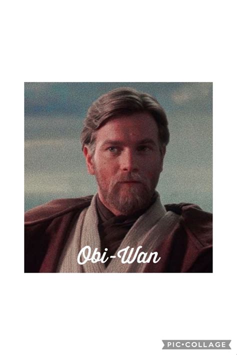Edited Obi Wan Kenobi Picture By Kenoobii Obi Wan Kenobi Star Wars