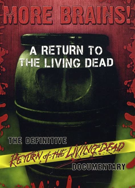 more brains a return to the living dead the definitive return of the living dead
