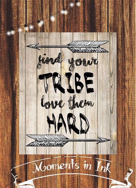 Find Your Tribe Love Them Hard Printable By Momentsinink On Etsy With