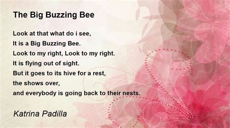 The Big Buzzing Bee By Katrina Padilla The Big Buzzing Bee Poem