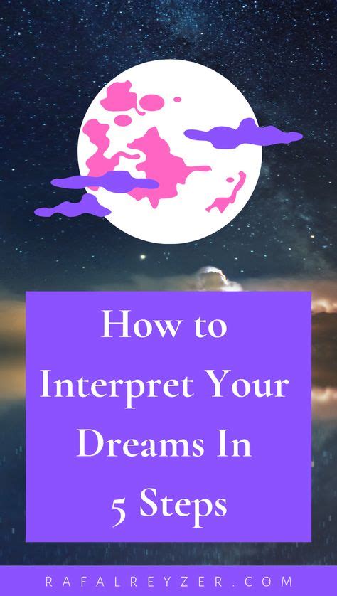 How To Interpret Your Dreams In 5 Steps With Images What Dreams
