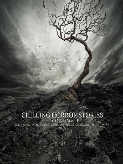 Chilling Horror Stories Volume 1 Los Angeles Public Library Overdrive