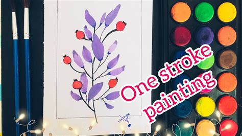 Easy One Stroke Painting For Beginnersstep By Step Tutorial For