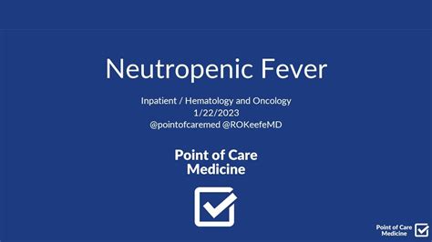 Neutropenic Fever Inpatient Workup Differential Management