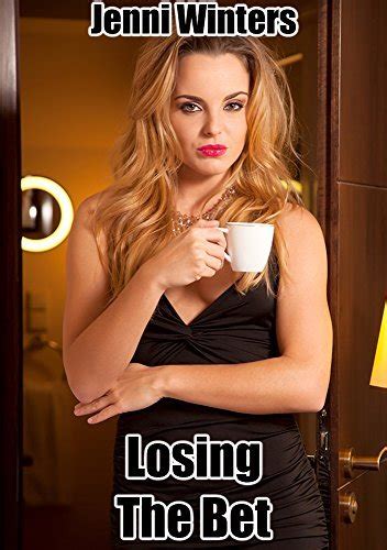 Losing The Bet An Interracial Cuckold Story By Jenni Winters Goodreads
