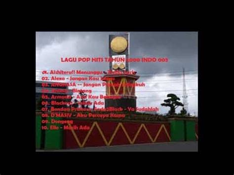 Lagu hits indo terbaru gratis dan mudah dinikmati. LAGU POP HITS TAHUN 2000 INDO 003 - YouTube