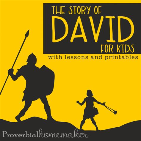 Story Of David For Kids Life Lessons And A Printable