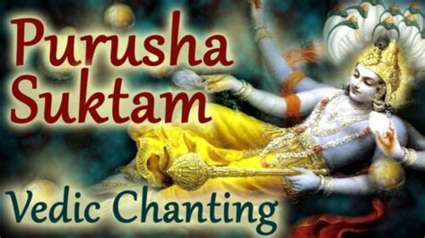 Vedic Chants Purusha Suktam By 21 Brahmins Vedic Hymns