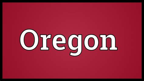 Oregon Meaning Youtube
