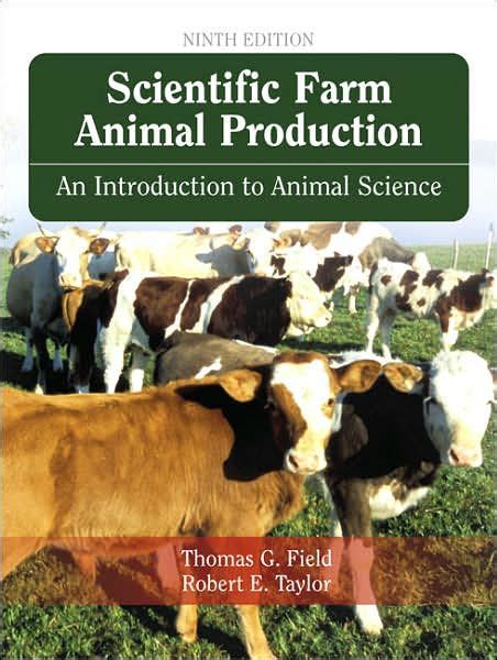 Scientific Farm Animal Production Edition 9 By Robert E Taylor Tom