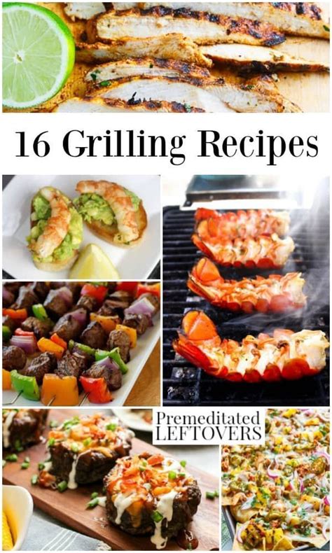 Looking For Some New Exciting Recipes To Grill Here Are Some Grilling