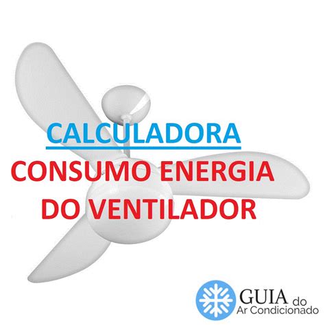 Consumo De Energia Do Ventilador