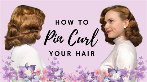 how i pin curl my hair 1940 s 50 s hair tutorial youtube