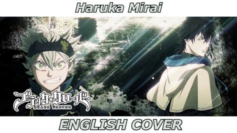 Haruka Mirai Black Clover Op English Cover Youtube