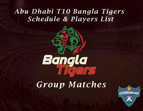 Abu Dhabi T10 Bangla Tigers Schedule Players List