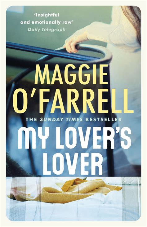My Lovers Lover By Maggie Ofarrell Hachette Uk