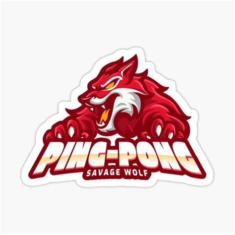 Ping Pong Savage Wolf Sticker For Sale By Tablepong Redbubble