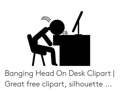 Bang Head On Desk Clipart 10 Free Cliparts Download Images On
