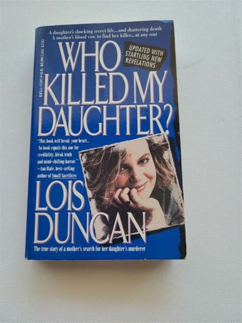 Who Killed My Daughter The True Story Of A Mothers Search For Her