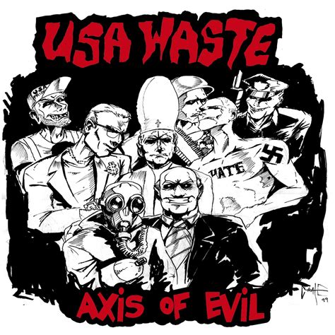 Axis Of Evil Usa Waste Senscritique