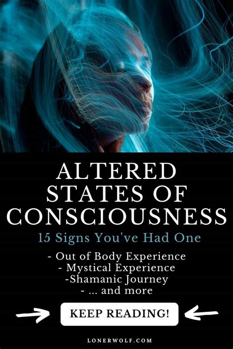 15 Signs Youve Experienced Altered States Of Consciousness ⋆ Lonerwolf