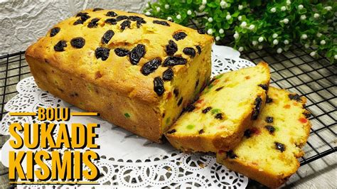 Bolu Sukade Kismis Bolu Jadul Classic English Fruit Cake Youtube