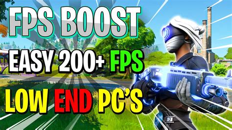 Fortnite Fps Boost For Low End Pcs Get 200 Fps Easily In Season 7