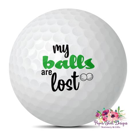 Personalised Golf Balls My Balls Are Lost Paper Shed Designs
