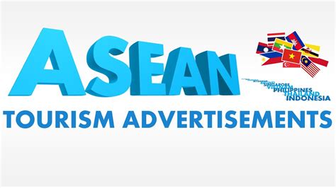 asean tourism ads southeast asian countries tourism commercials youtube