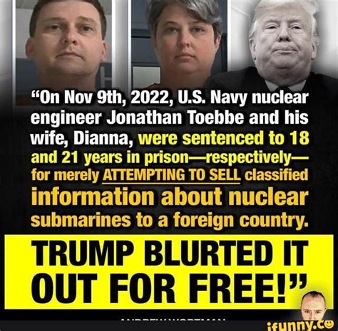 On Nov Sth 2022 Us Navy Nuclear Engineer Jonathan Toebbe And His