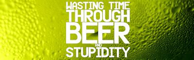 Beer And Stupidity Of The Best Funniest E Cards