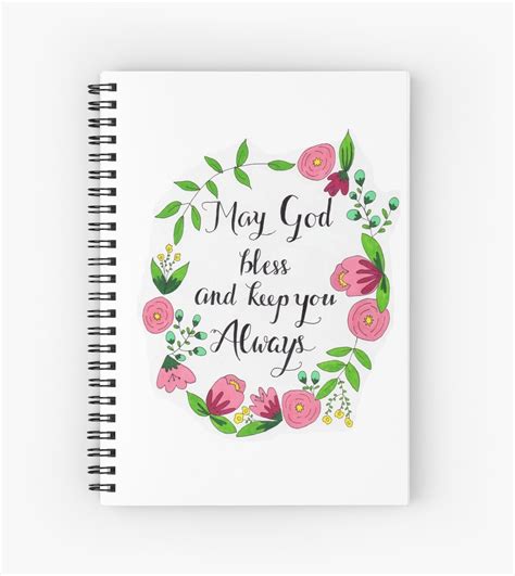 May god bless you with good health and long life. "May God Bless and Keep You Always" Spiral Notebooks by ...