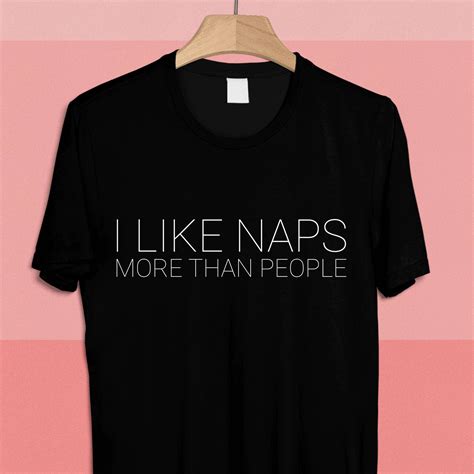 Premium I Like Naps More Than People T Shirt Nap Lover T