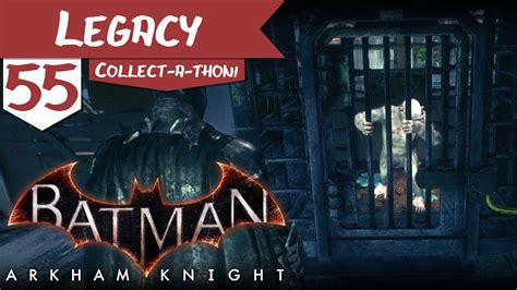 He can damn well stay there and rot. Legacy | Batman: Arkham Knight | 55 | "Riddler Trophies (Part 7)" - YouTube