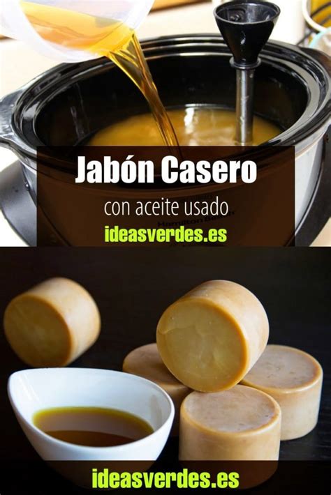 Hacer Jab N Con Aceite Usado C Mo Prepararlo Casero Y F Cil