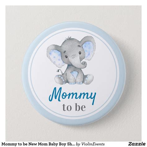 Mommy To Be New Mom Baby Boy Shower Elephant Blue Button Zazzle