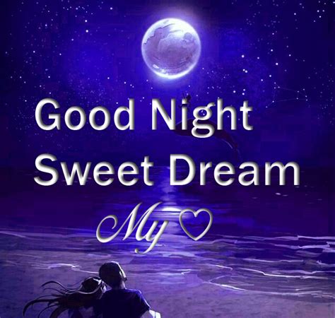 Romantic Good Night Sweet Dream My Love Hd Pics Good Night Sweet