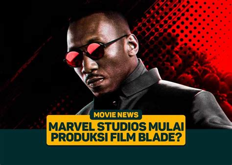 Marvel Studios Mulai Produksi Film Blade
