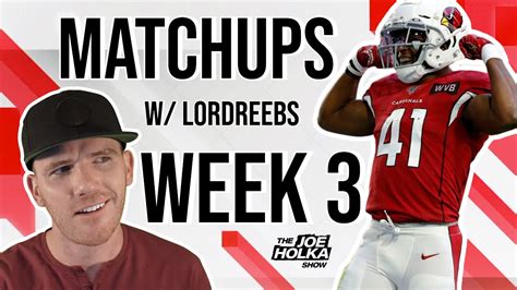 week 3 fantasy football matchups w lordreebs 🏈 best fantasy football matchups week 3 matchups
