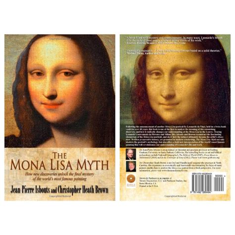 The Mona Lisa Myth Offers A Bold New Interpretation Of The Worlds Most
