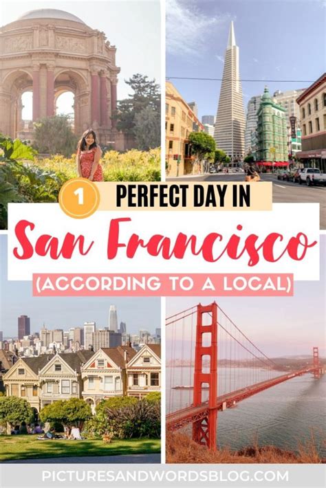 One Perfect Day In San Francisco San Francisco Itinerary San