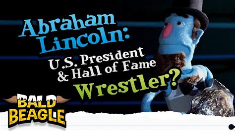 Abraham Lincoln Us President And Hall Of Fame Wrestler Youtube