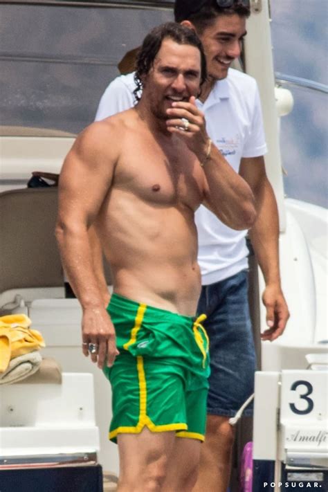 Matthew Mcconaughey Shirtless On A Boat In Italy June Popsugar Celebrity Photo