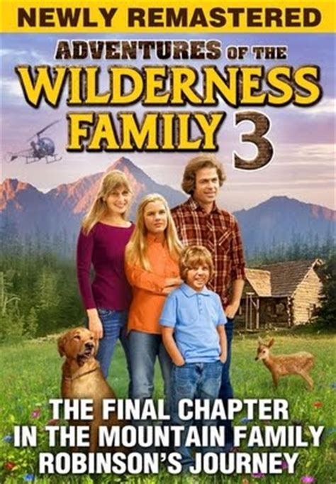 Here are the 15 best action movies to watch on netflix—none of which will leave you. Adventures Of The Wilderness Family Part 2 - Movies & TV ...