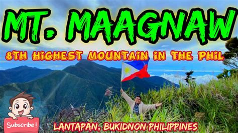 Mt Maagnaw The 8th Highest Mountain In The Philippines Youtube